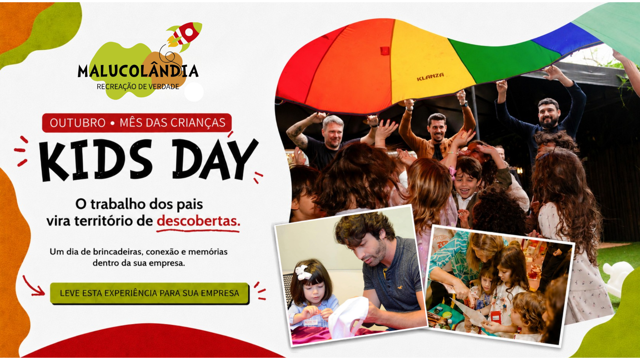 Kids Day Malucolândia: brincadeiras e experiências para filhos de colaboradores dentro da empresa